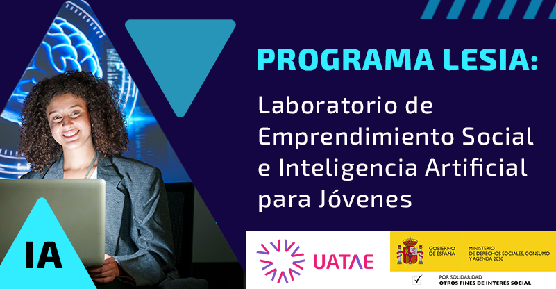LESIA: Laboratorio de Emprendimiento Social e Inteligencia Artificial para Jóvenes
