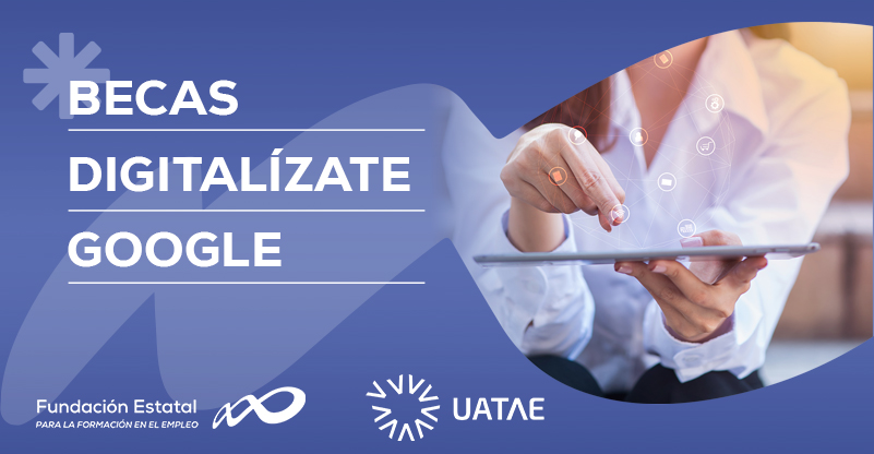 Becas DIGITALÍZATE Google